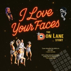 I Love Your Faces: The Don Lane Story